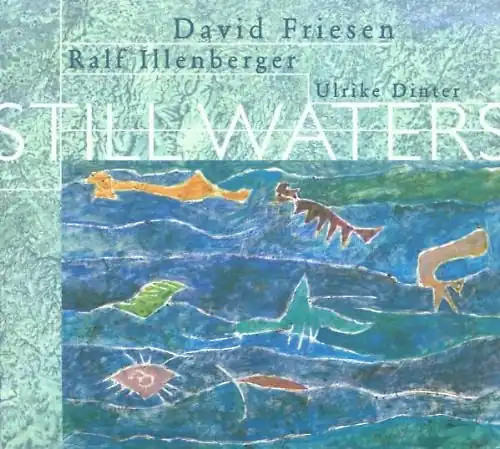 David friesen still waters - friesen,