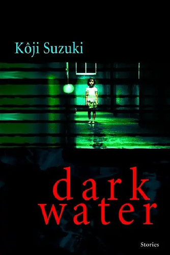 Dark water - dark,