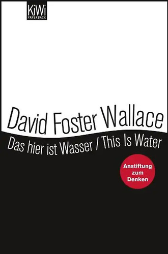 Das hier ist wasser - das,